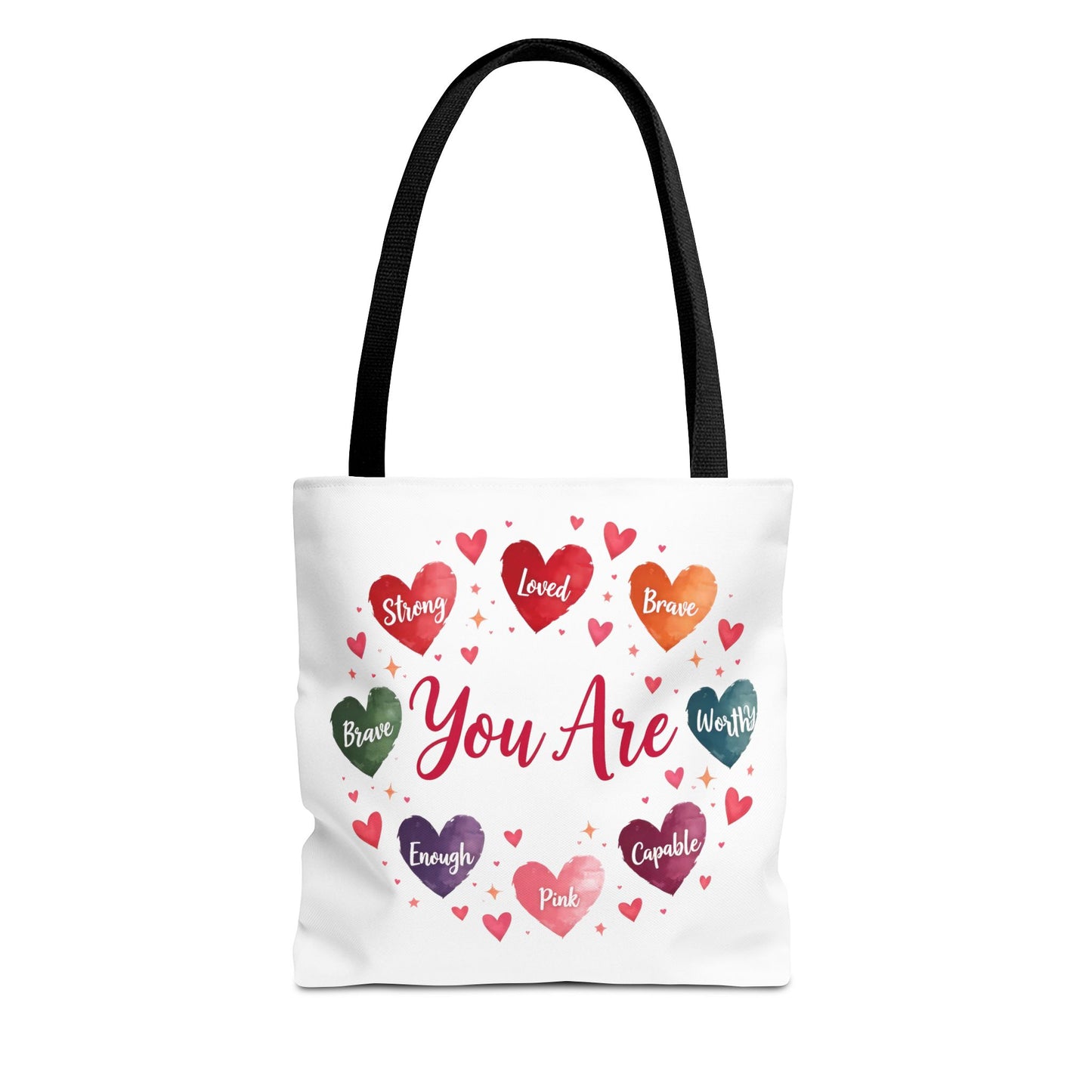 Inspirational Tote Bag - You Are Strong, Loved, Brave, Worthy