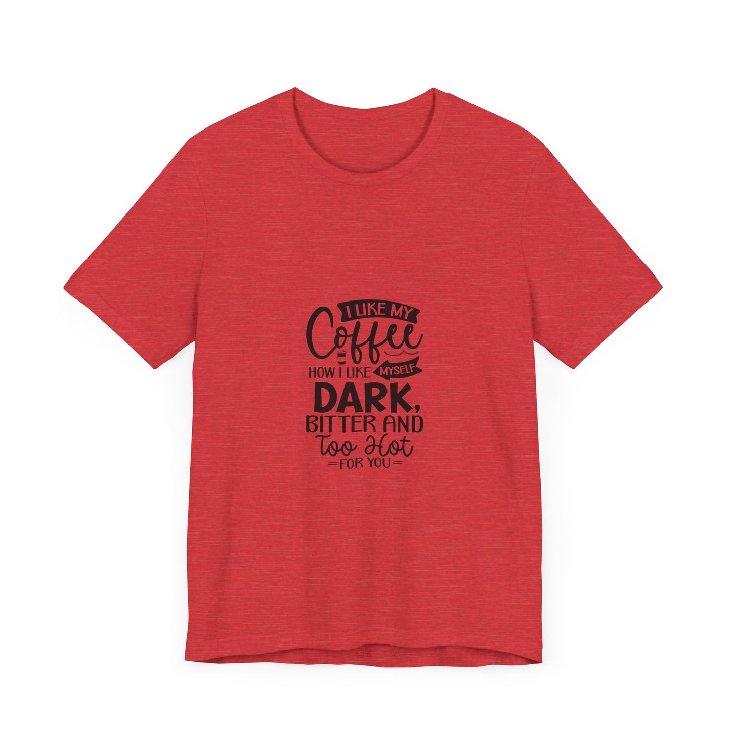 I Like My Coffee Dark Unisex Tee - Perfect for Coffee Lovers