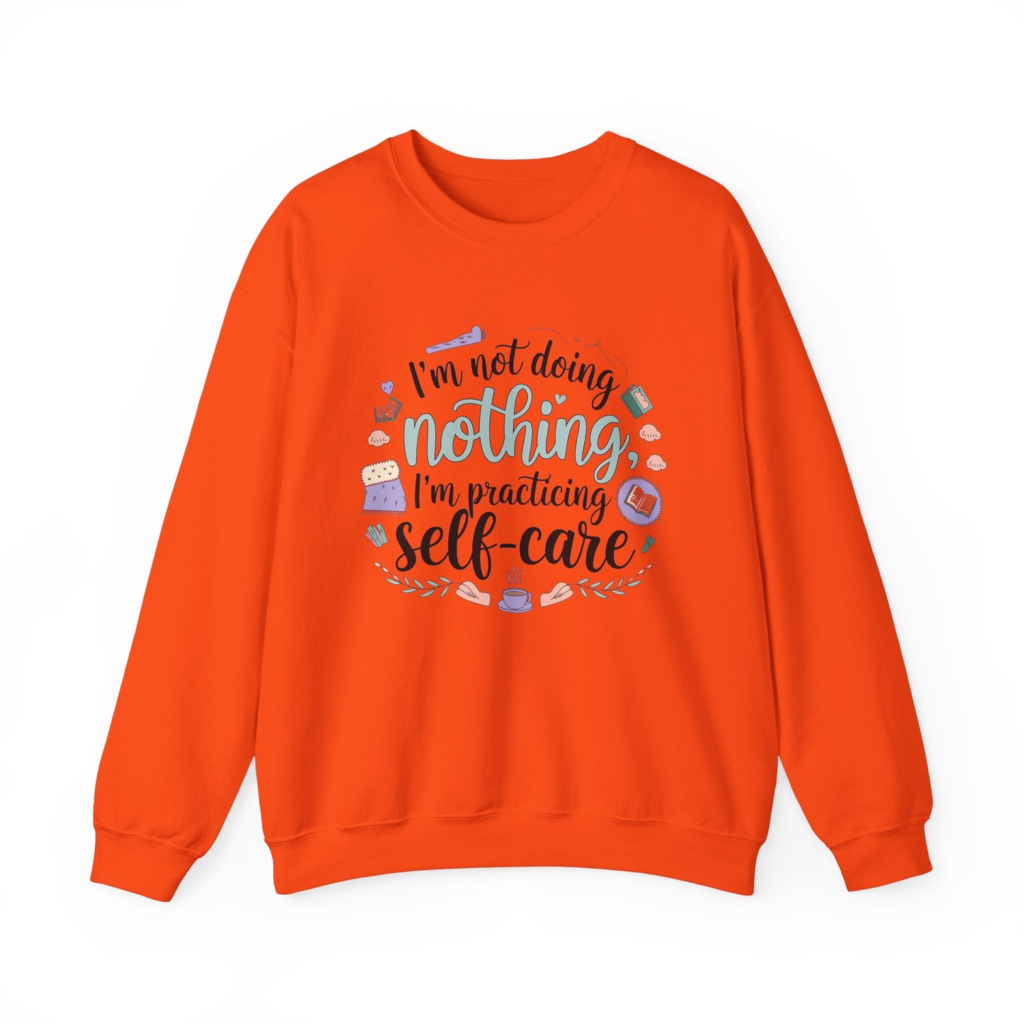 Self-Care Crewneck Sweatshirt – Practice Mindfulness in Comfort