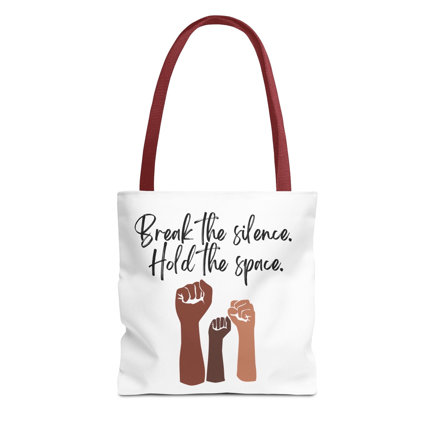 Empowering Tote Bag - 'Break the Silence. Hold the Space.'