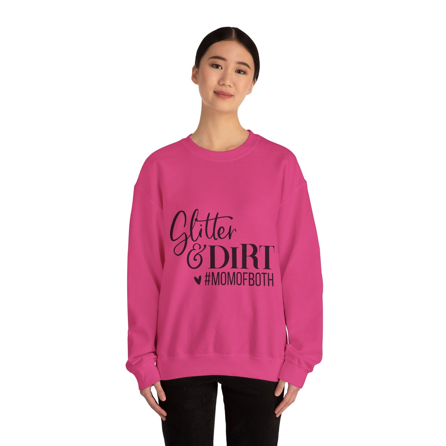 Mom of Both Glitter & Dirt Crewneck Sweatshirt