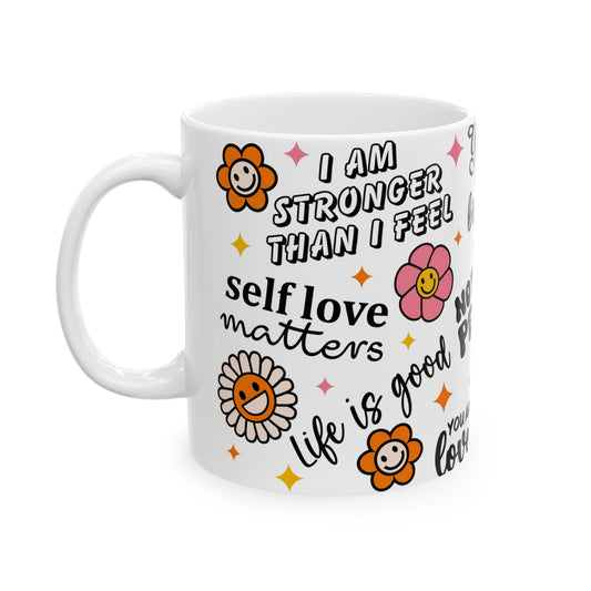 Positive Affirmation Ceramic Mug - 11oz & 15oz - Uplifting Messages for Self-Love