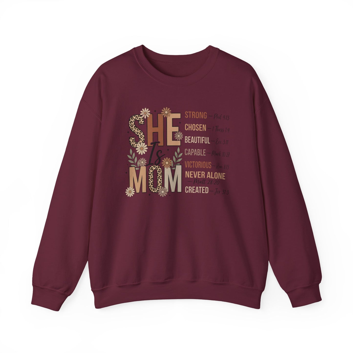 She Is Mom Inspirational Sweatshirt — Floral Faith-Based Mother's Day Gift