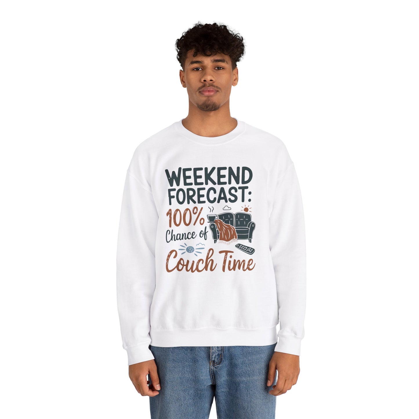 Weekend Forecast Couch Time Unisex Sweatshirt