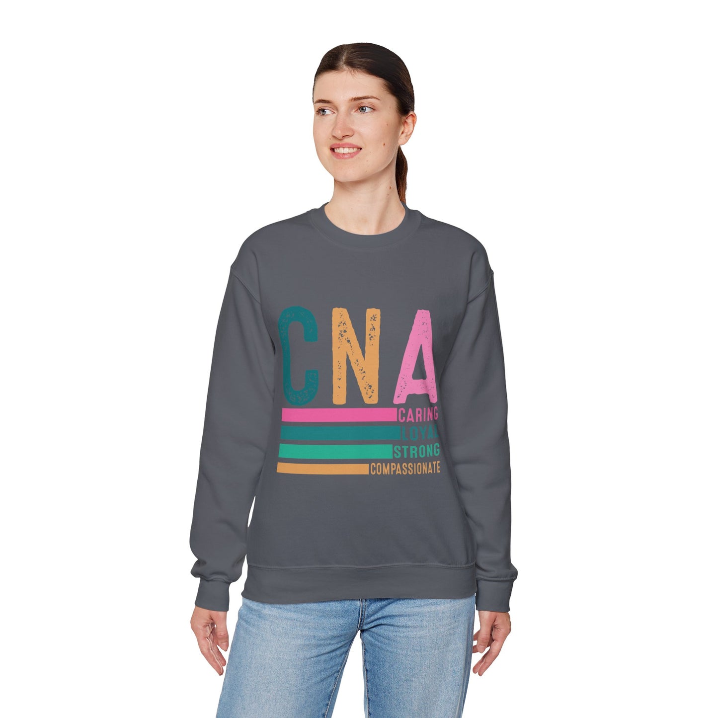 CNA Pride Crewneck Sweatshirt | Caring, Loyal, Strong & Compassionate
