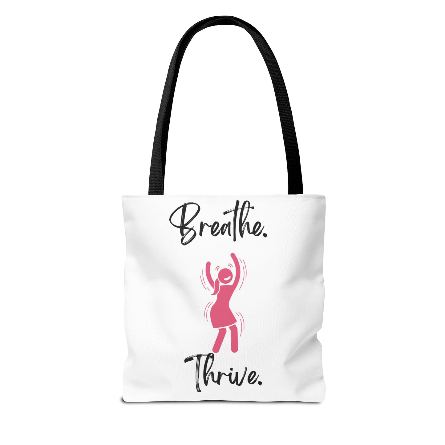 Empowering Tote Bag - 'Breathe. Thrive.' Inspirational Design