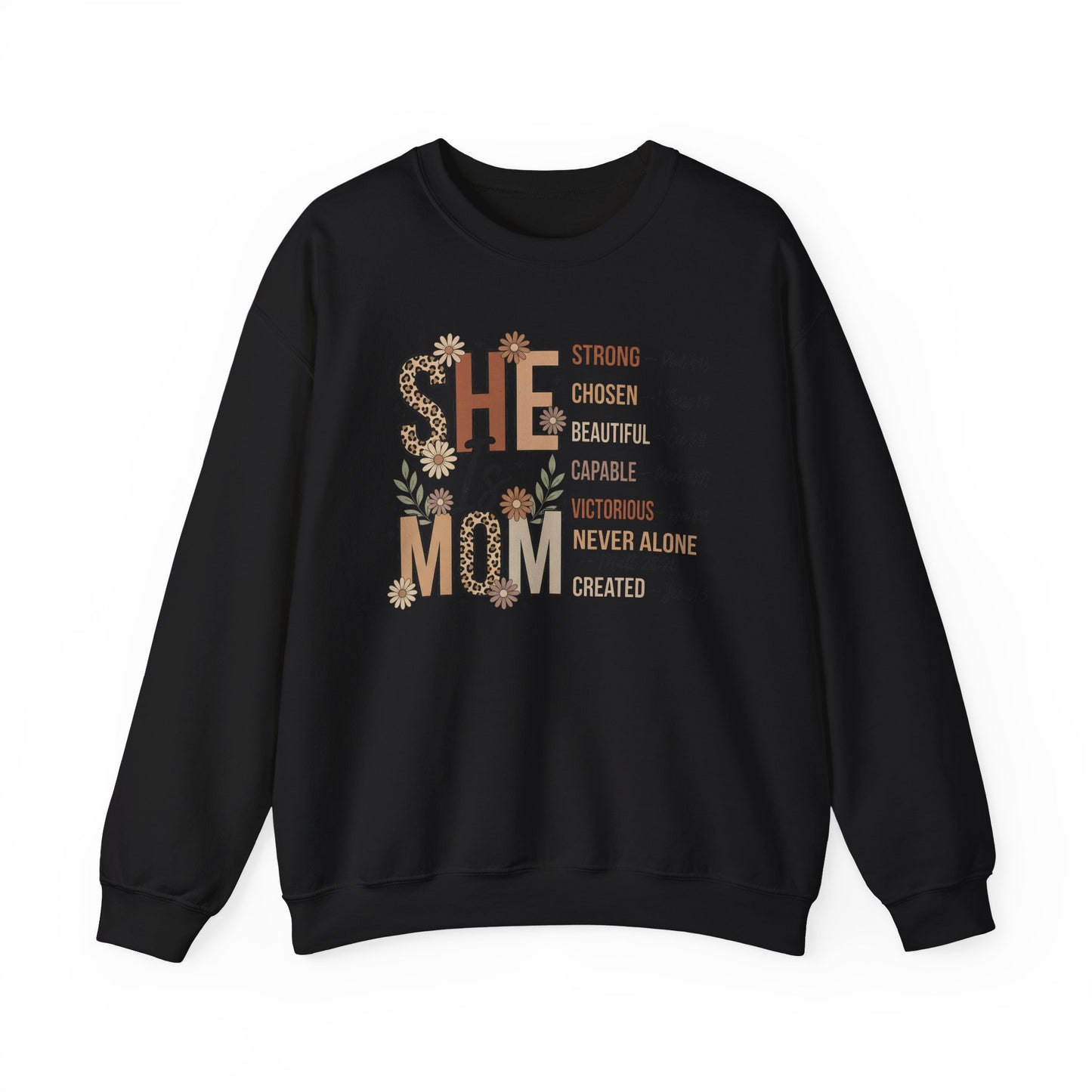 She Is Mom Inspirational Sweatshirt — Floral Faith-Based Mother's Day Gift