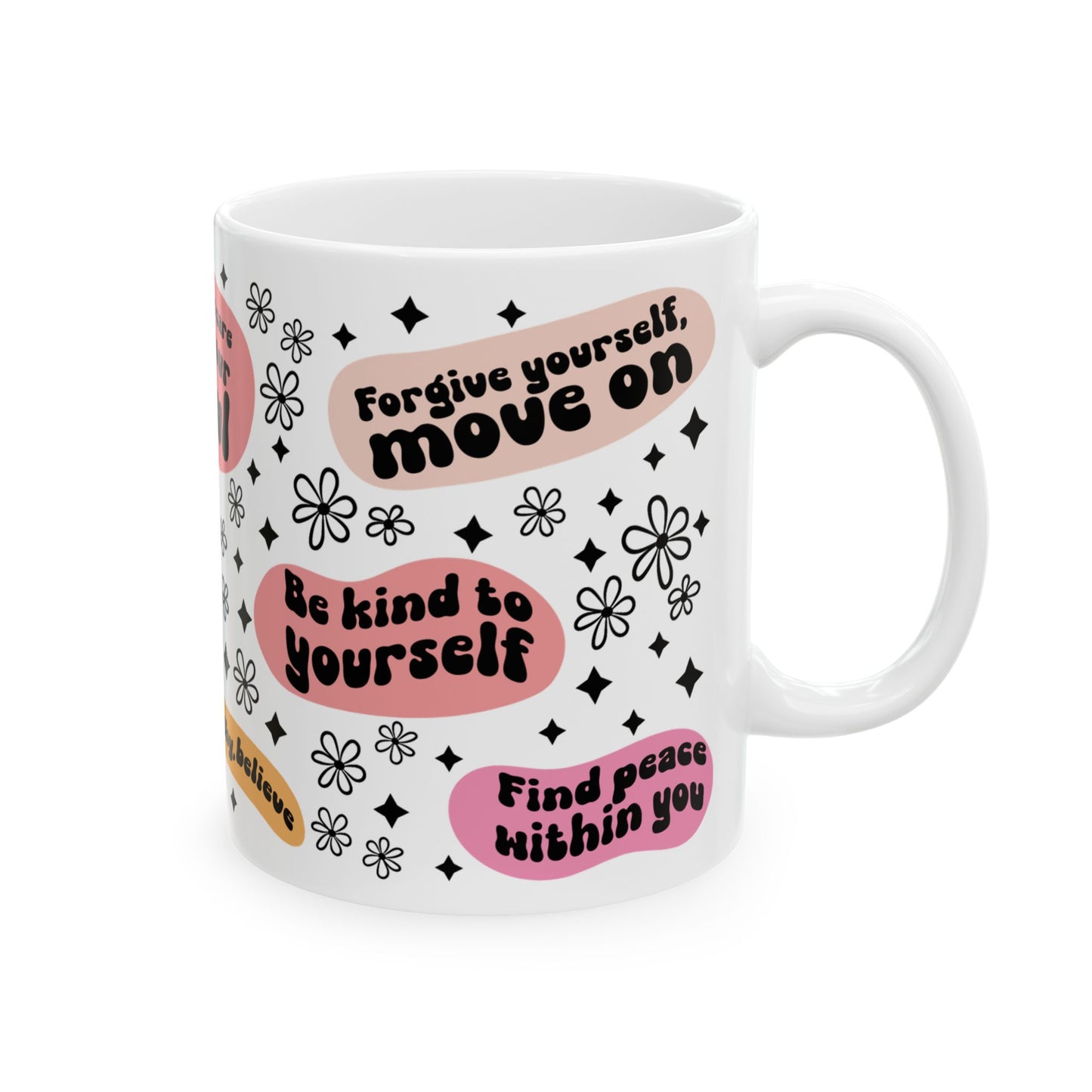 Inspirational Ceramic Mug - Self-Care & Positivity Quotes