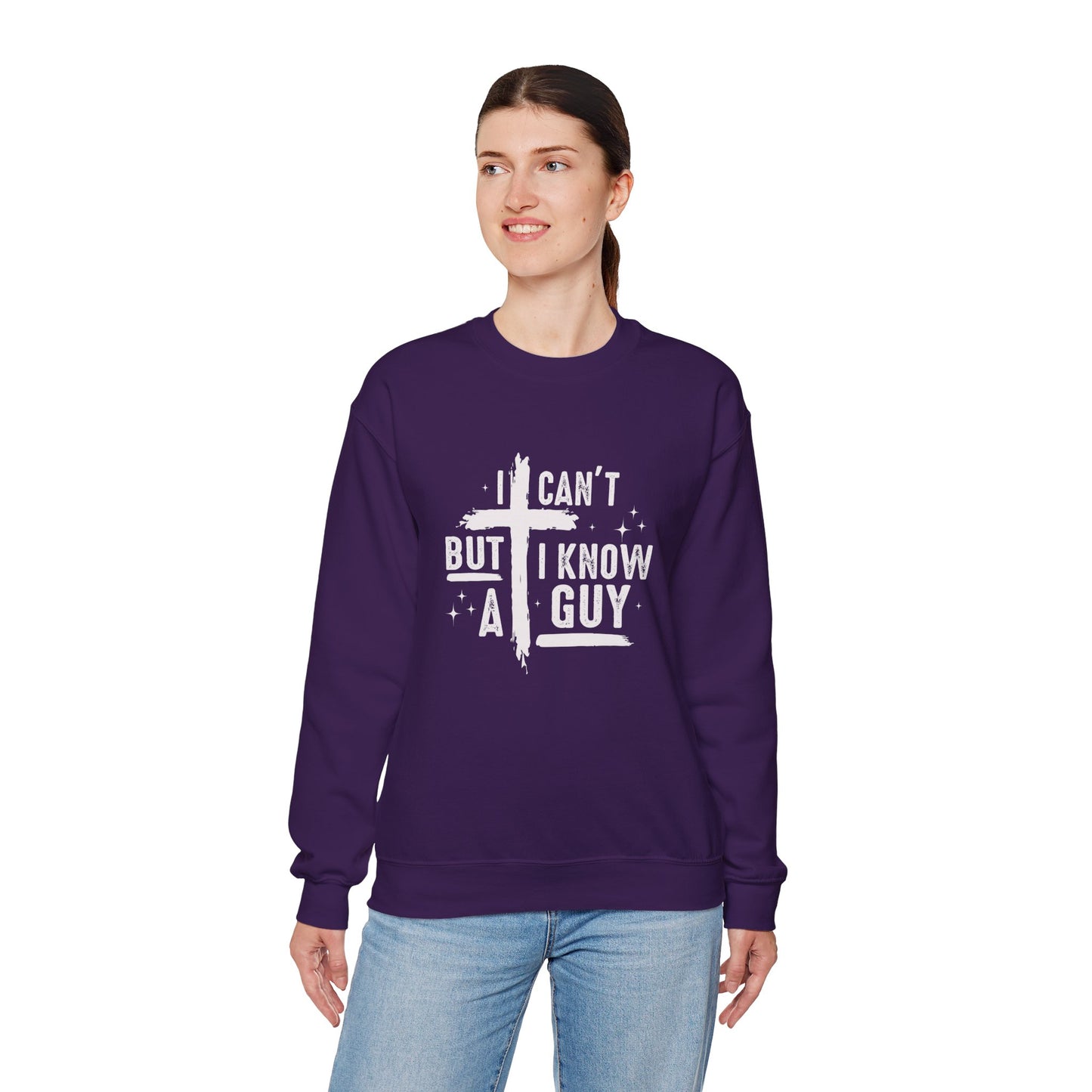 I Can't But I Know a Guy Unisex Crewneck Sweatshirt - Comfortable & Stylish
