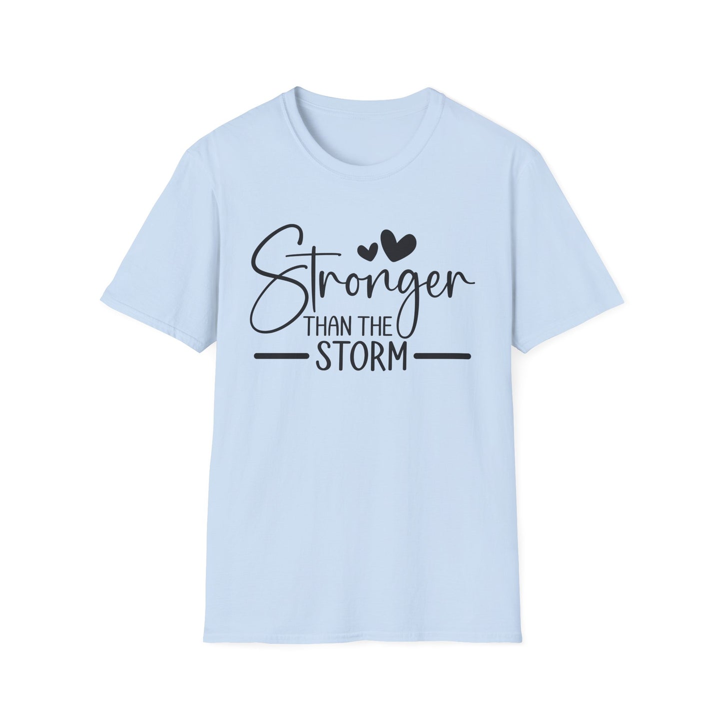 Stronger Than the Storm T-Shirt — Inspirational Tee
