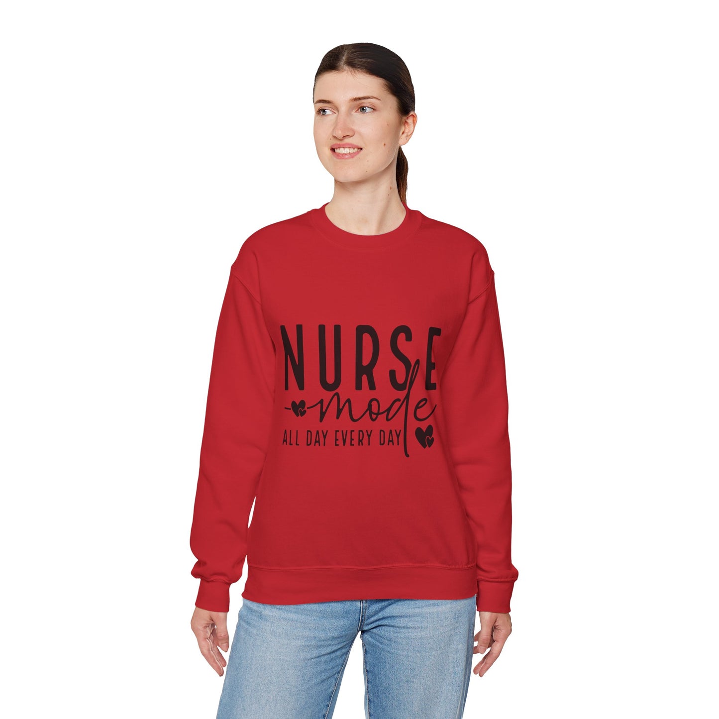 Nurse Mode Crewneck Sweatshirt - All Day Every Day - Perfect Gift for Healthcare Workers