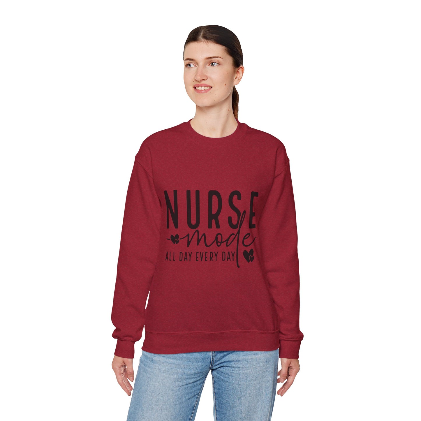 Nurse Mode Crewneck Sweatshirt - All Day Every Day - Perfect Gift for Healthcare Workers