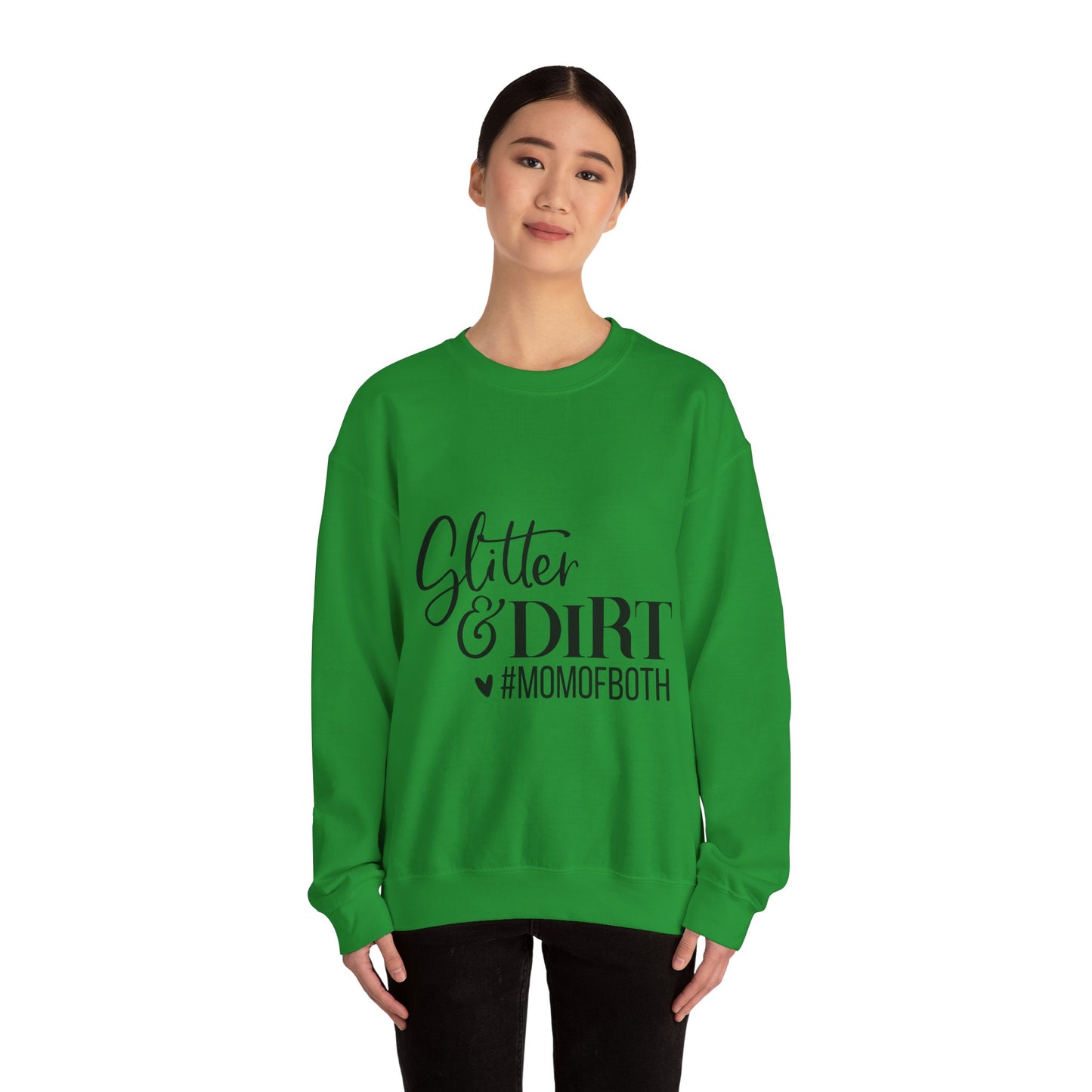 Mom of Both Glitter & Dirt Crewneck Sweatshirt