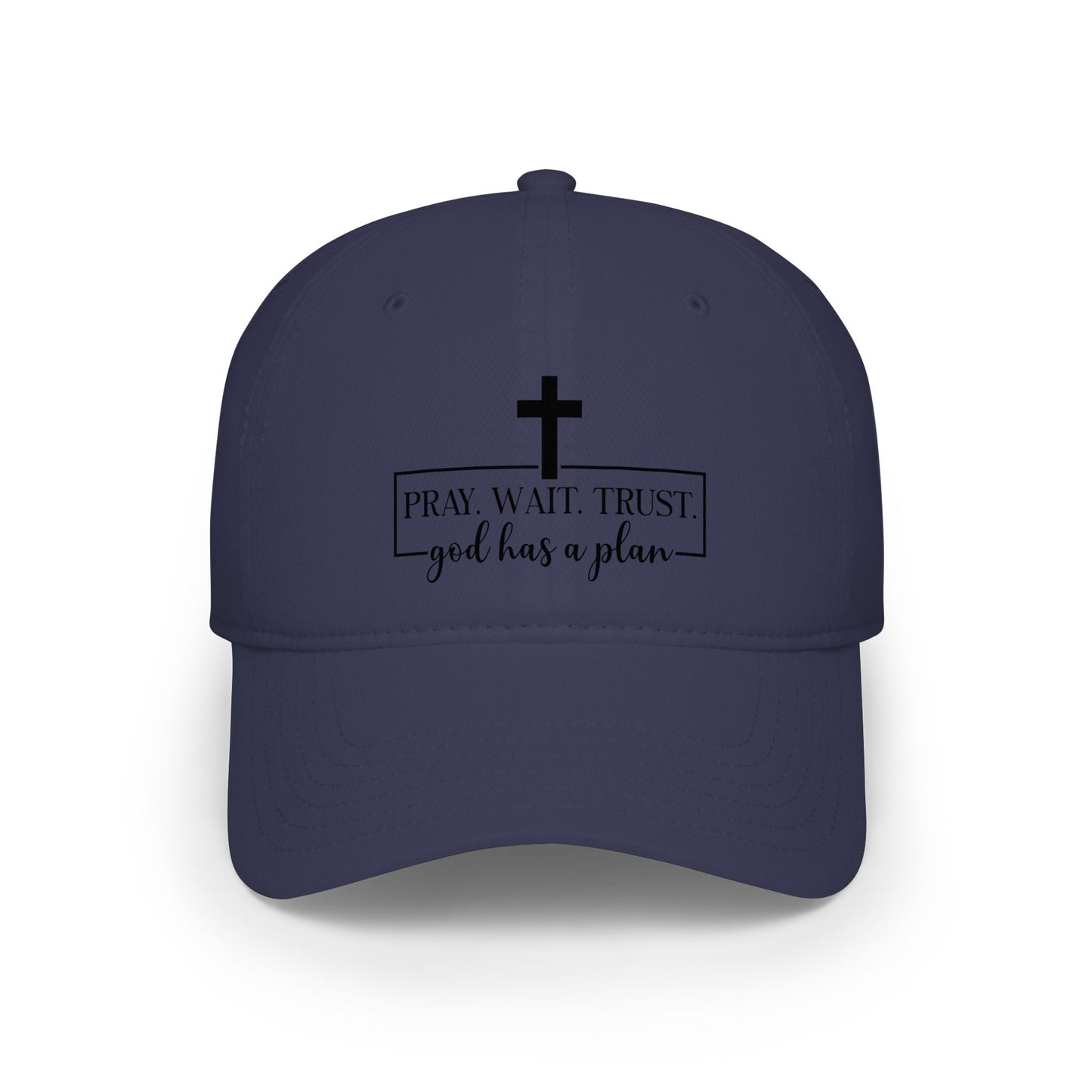 Pray Wait Trust Baseball Cap — 'God Has a Plan' Faith Hat