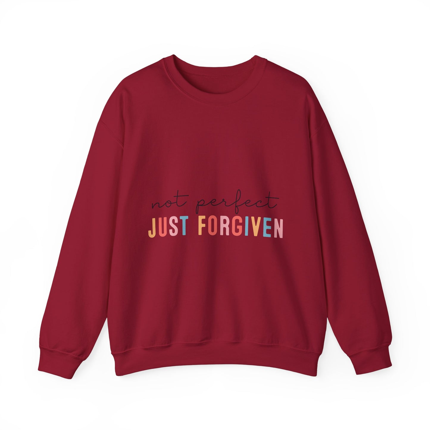 Unisex Forgiven Sweatshirt - Not Perfect, Just Forgiven - Cozy Casual Wear