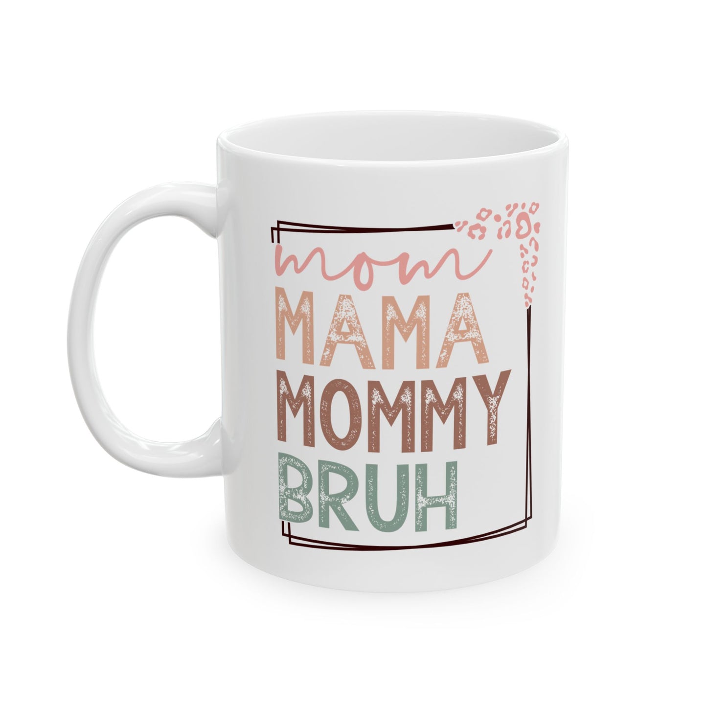Fun Mama Mommy Brunch Ceramic Mug - Perfect Gift for Mother's Day and Coffee Lovers