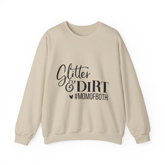 Mom of Both Glitter & Dirt Crewneck Sweatshirt