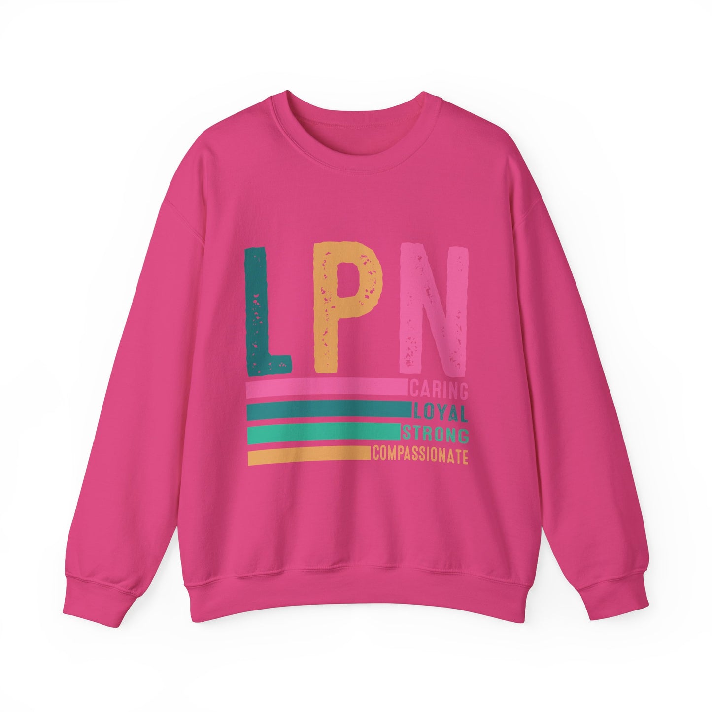 Caring Strong Compassionate Crewneck Sweatshirt for LPNs