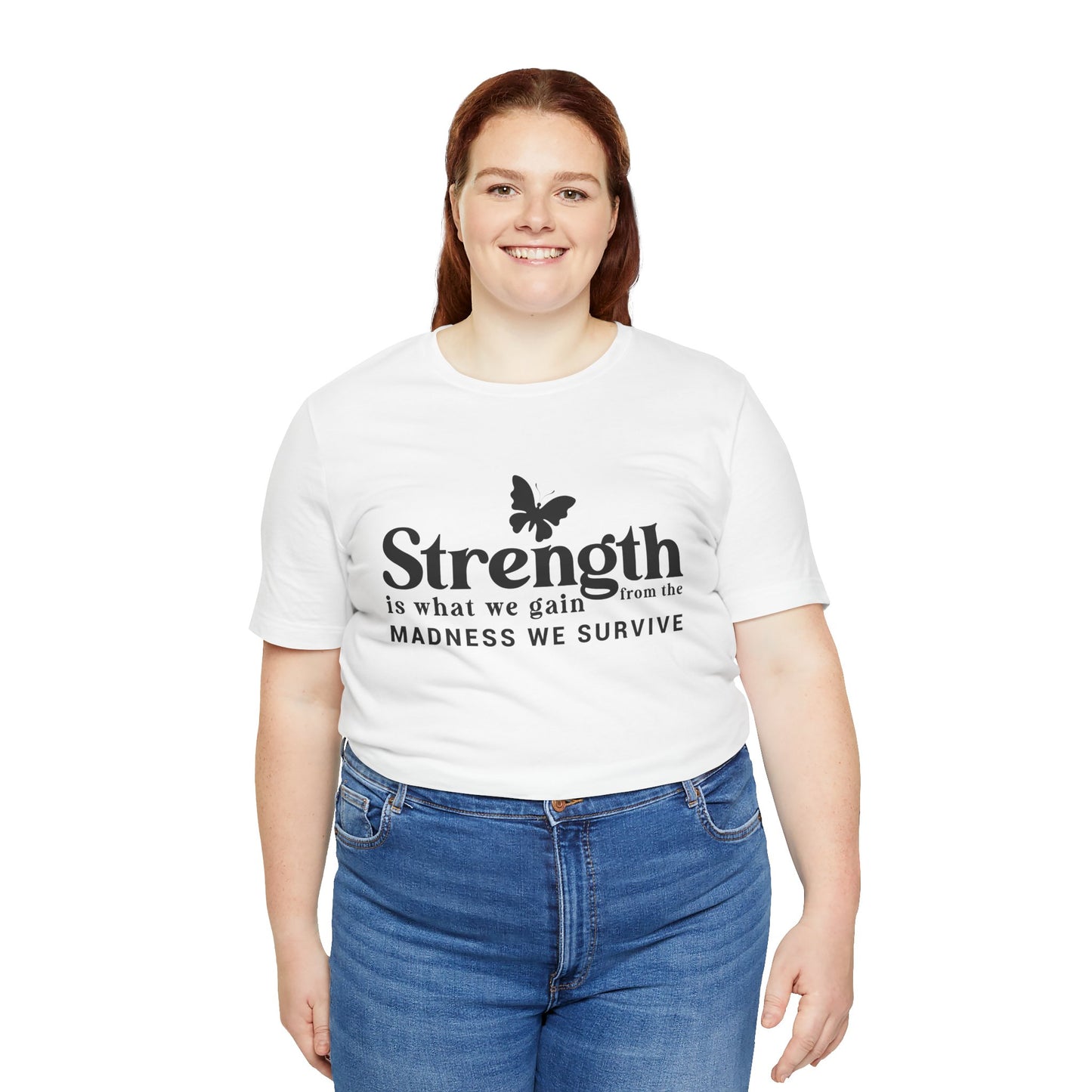 Butterfly Strength Unisex Tee - Embrace the Madness We Survive
