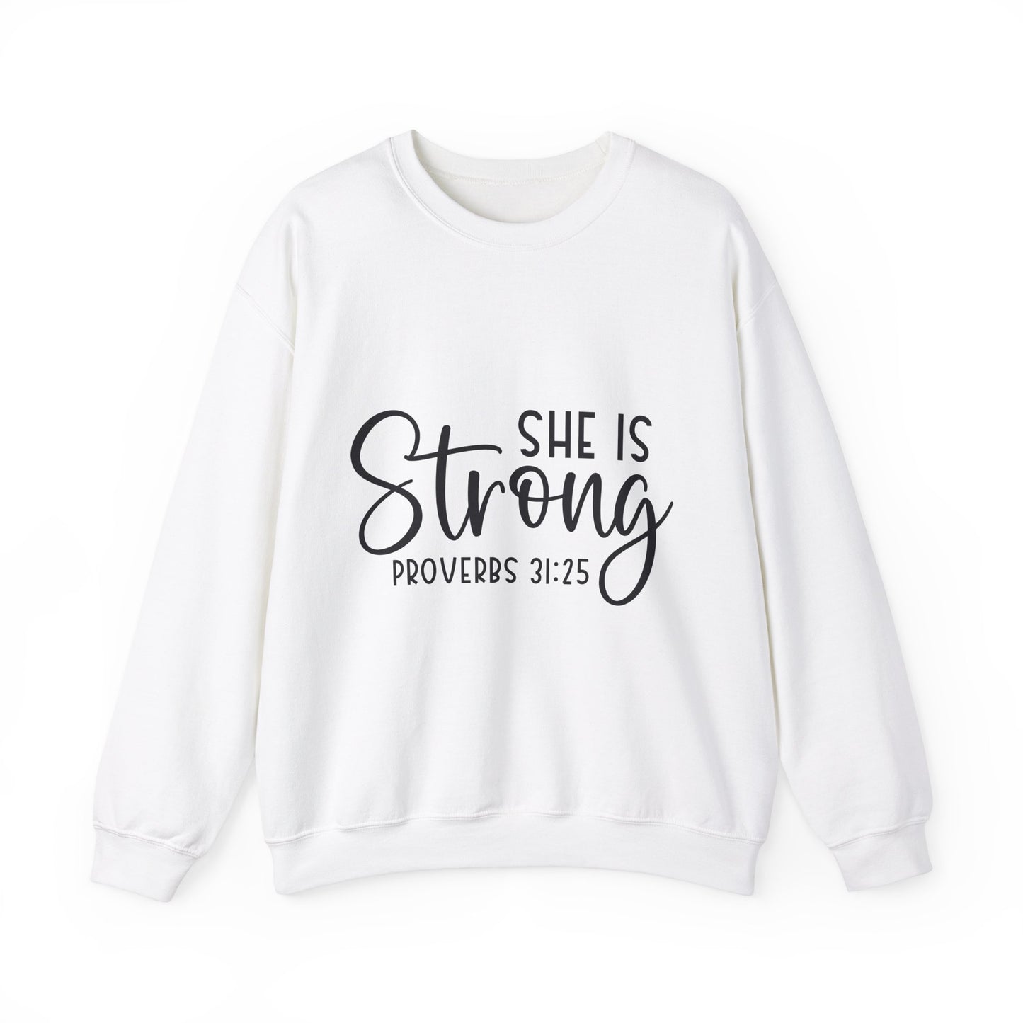 Inspirational Crewneck Sweatshirt - 'She Is Strong' Proverbs 31:25