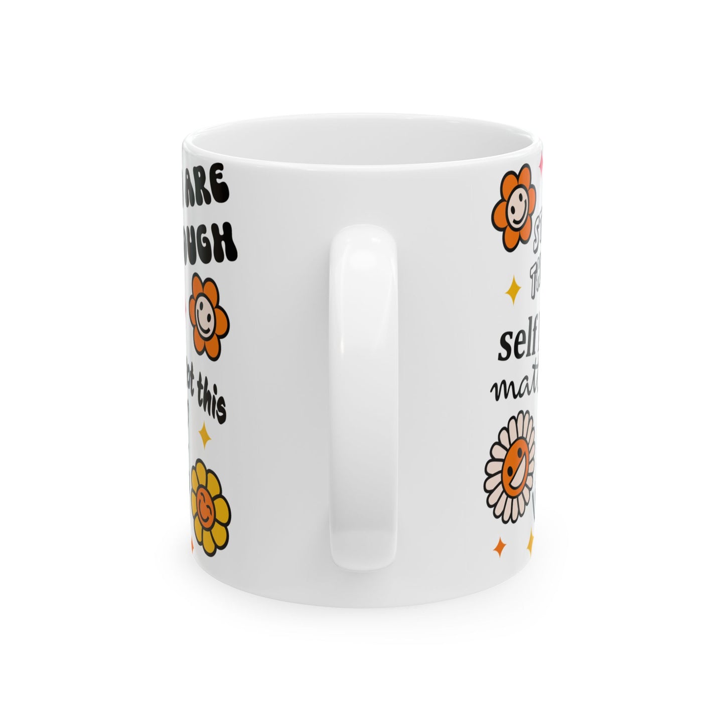 Positive Affirmation Ceramic Mug - 11oz & 15oz - Uplifting Messages for Self-Love