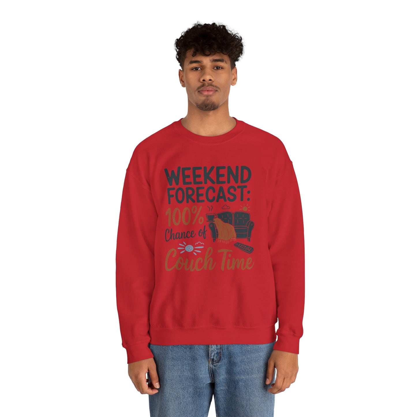 Weekend Forecast Couch Time Unisex Sweatshirt