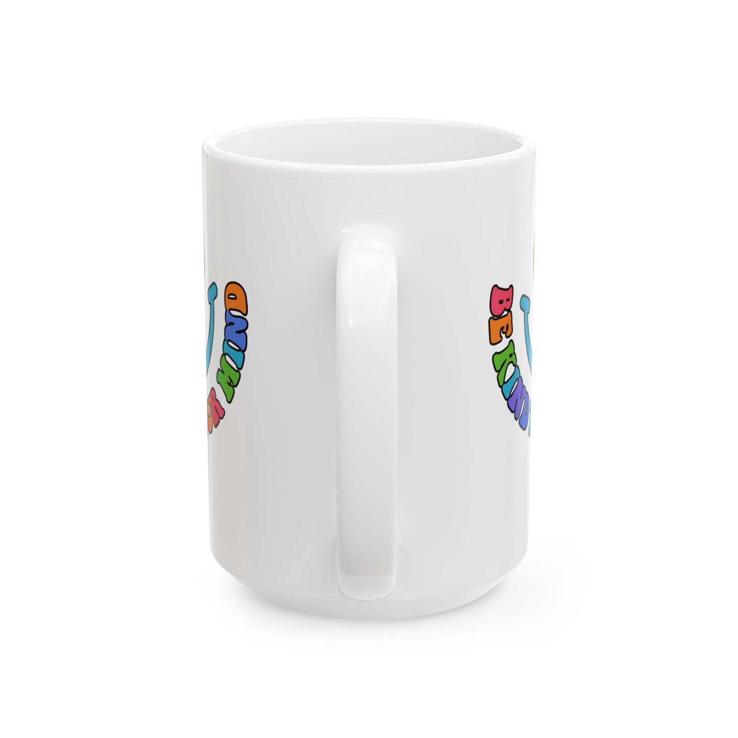 Be Kind Ceramic Mug - Colorful Motivational Design (11oz, 15oz)
