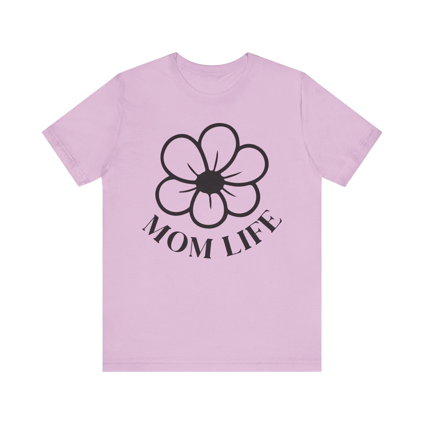 Mom Life Short Sleeve Tee - Perfect for Mothers!