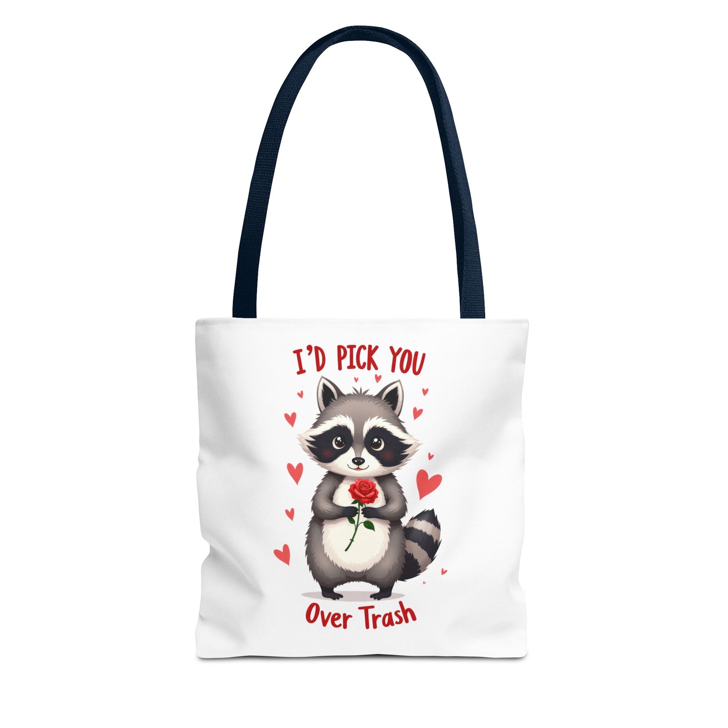 Cute Raccoon Tote Bag - 'I’d Pick You Over Trash' Gift for Animal Lovers