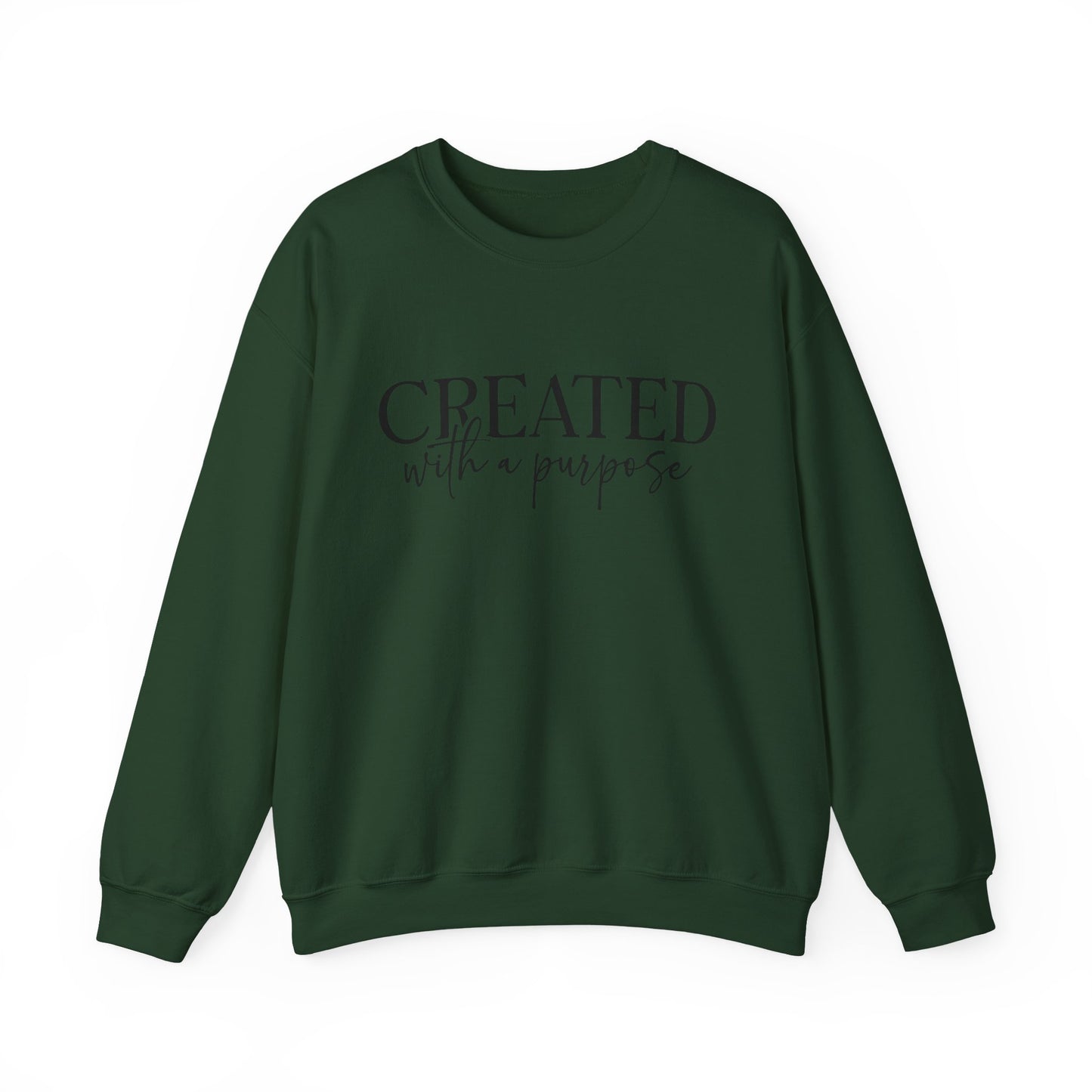 Crewneck Sweatshirt — "Created with a Purpose" Inspirational Pullover