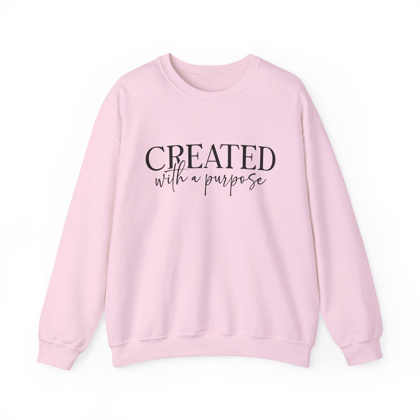 Crewneck Sweatshirt — "Created with a Purpose" Inspirational Pullover