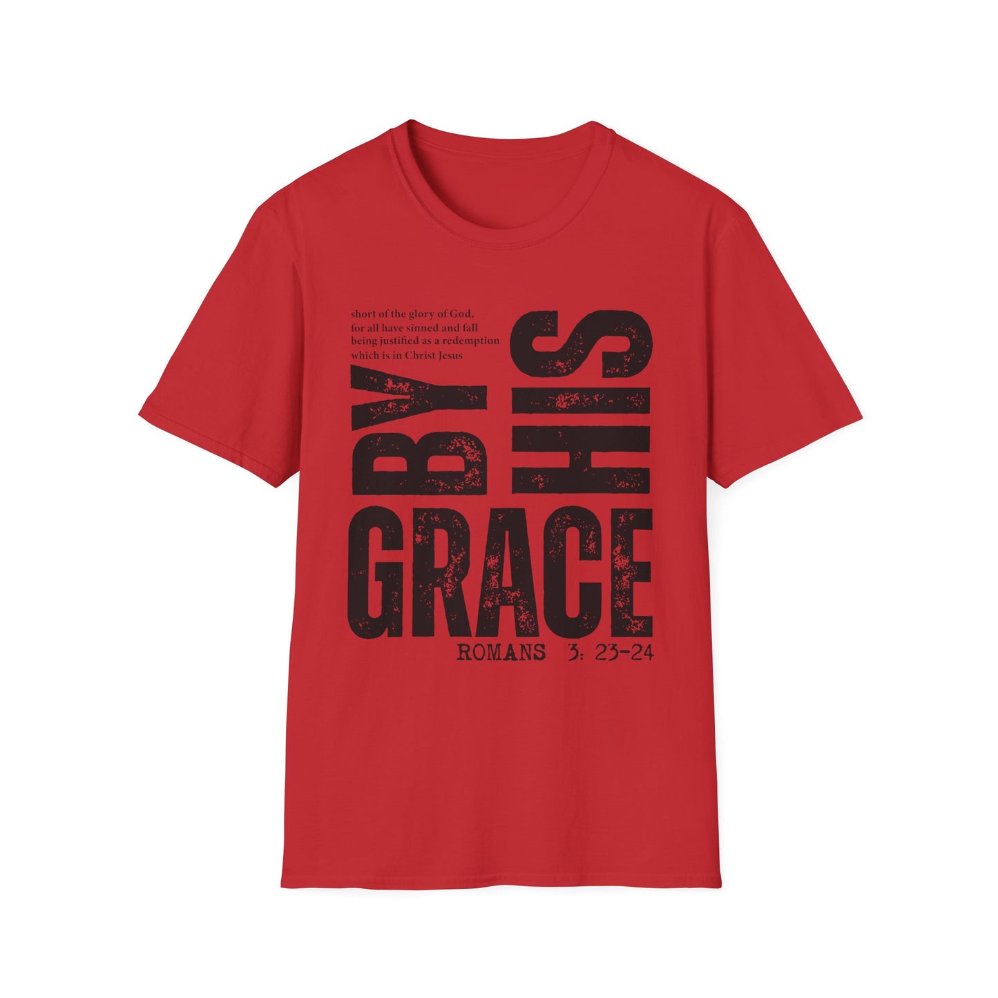 My Grace T-Shirt — 'By His Grace' Christian Faith Tee (Romans 3:23-24)