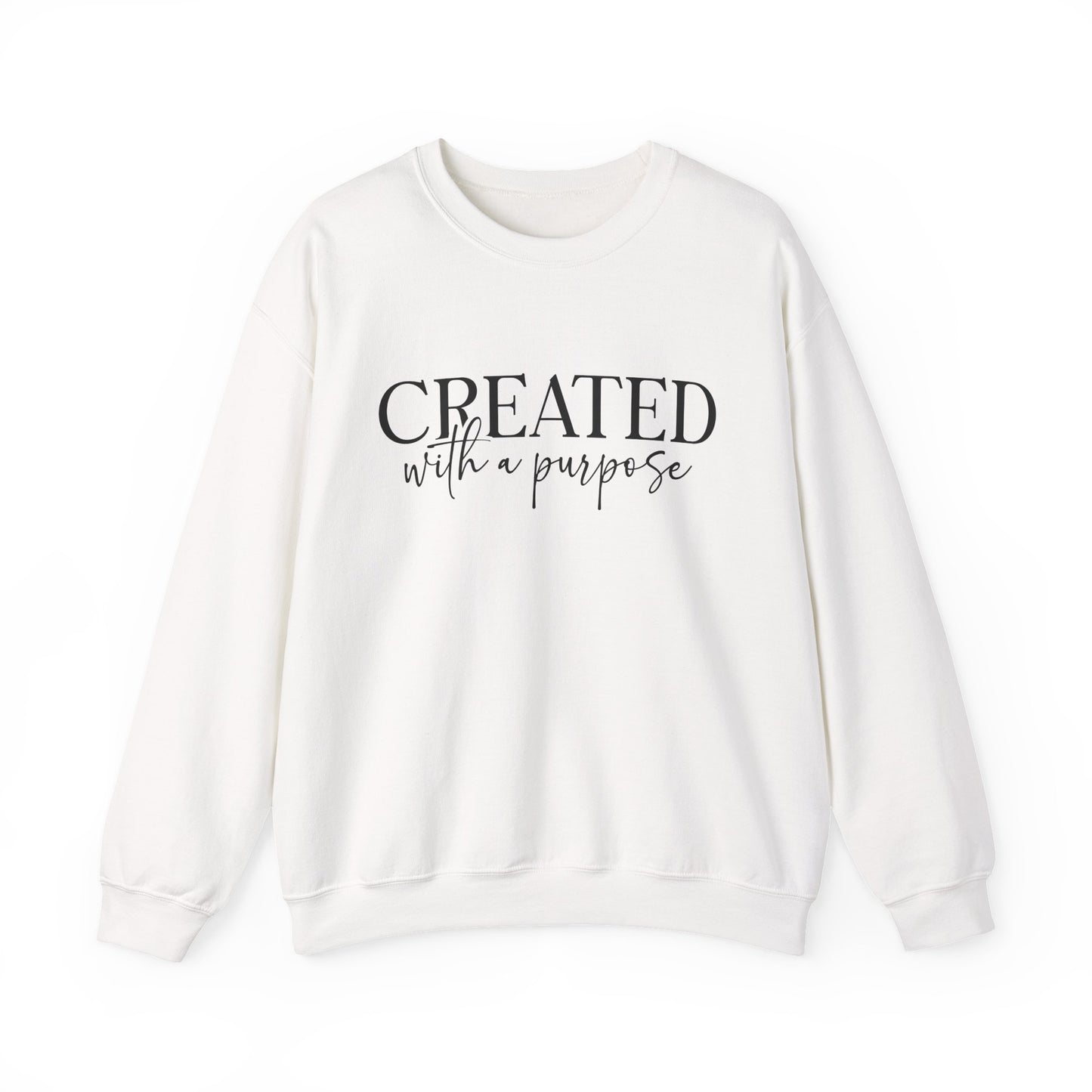 Crewneck Sweatshirt — "Created with a Purpose" Inspirational Pullover