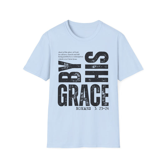 My Grace T-Shirt — 'By His Grace' Christian Faith Tee (Romans 3:23-24)