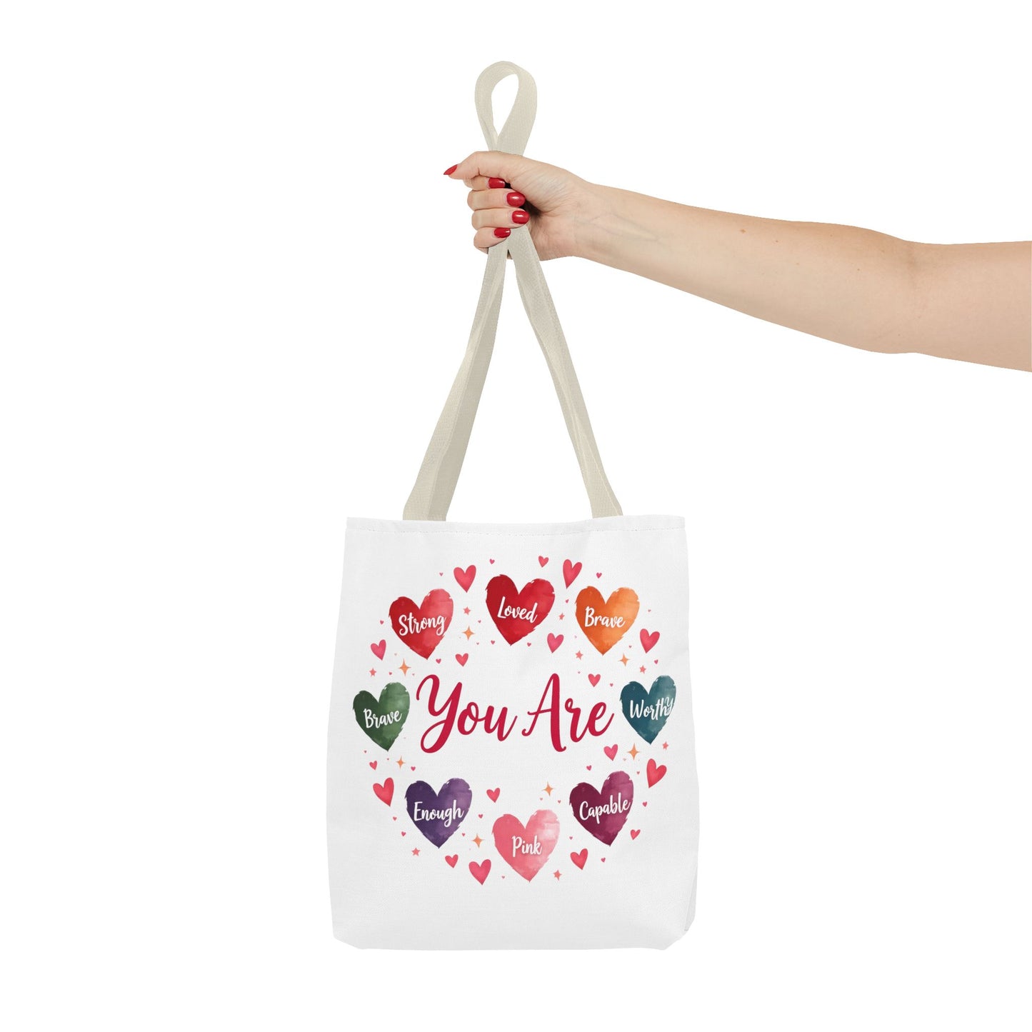 Inspirational Tote Bag - You Are Strong, Loved, Brave, Worthy