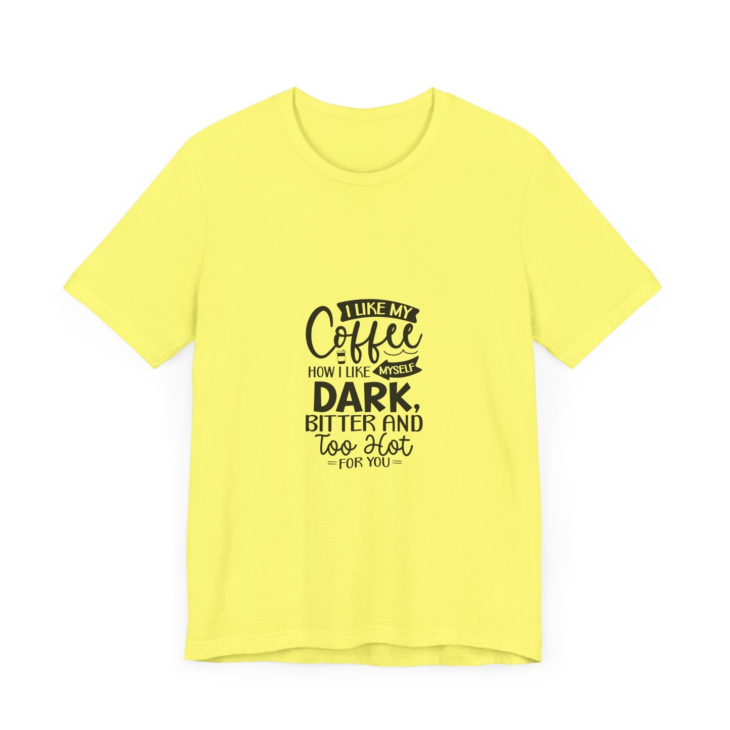 I Like My Coffee Dark Unisex Tee - Perfect for Coffee Lovers