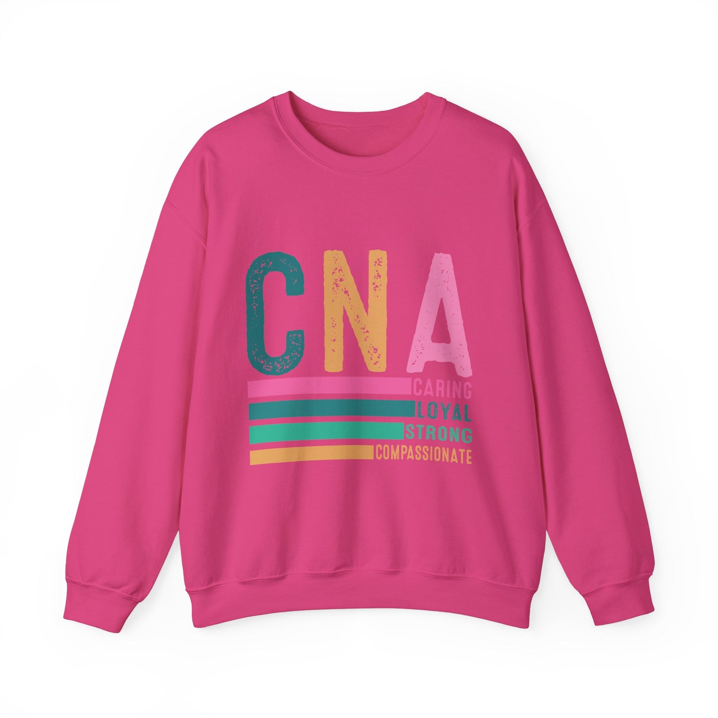CNA Pride Crewneck Sweatshirt | Caring, Loyal, Strong & Compassionate