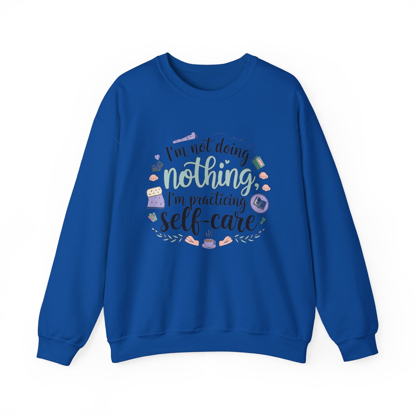 Self-Care Crewneck Sweatshirt – Practice Mindfulness in Comfort