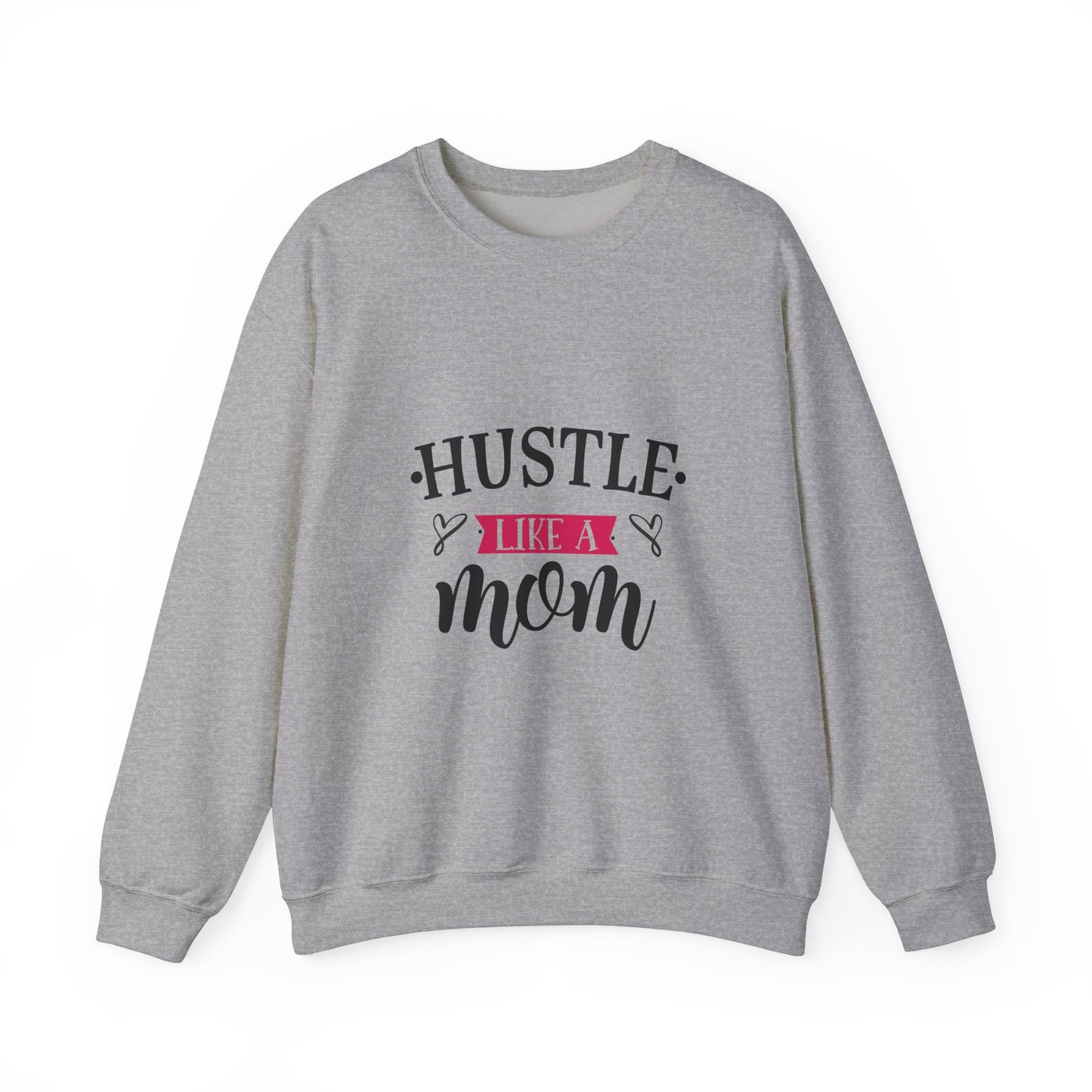 Hustle Like A Mom Unisex Crewneck Sweatshirt