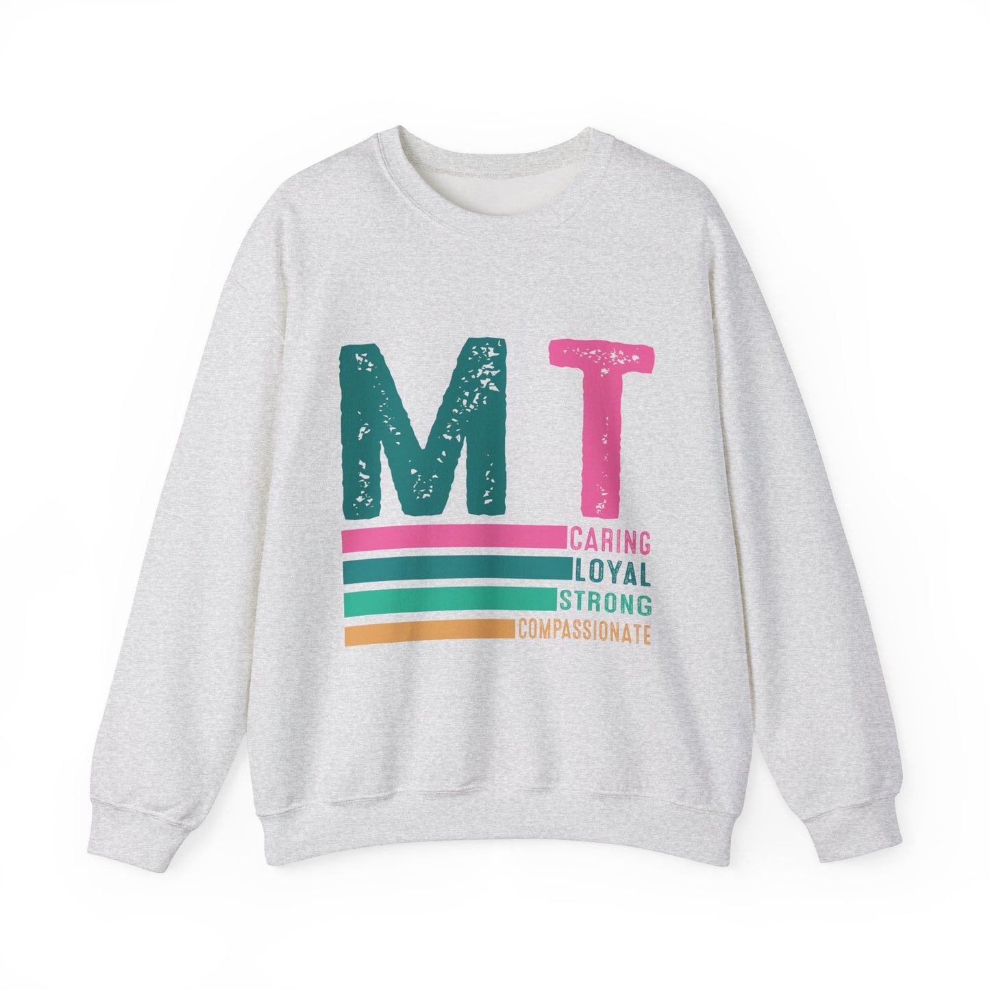 Caring Loyal Strong Unisex Sweatshirt - Compassionate Message Apparel