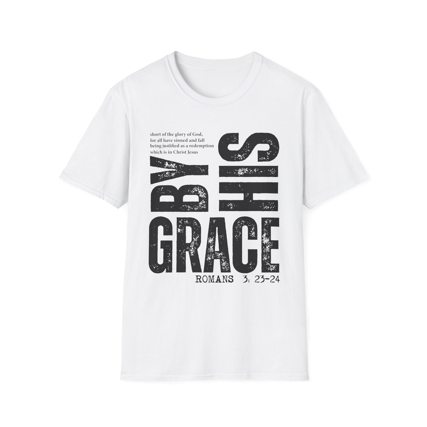My Grace T-Shirt — 'By His Grace' Christian Faith Tee (Romans 3:23-24)