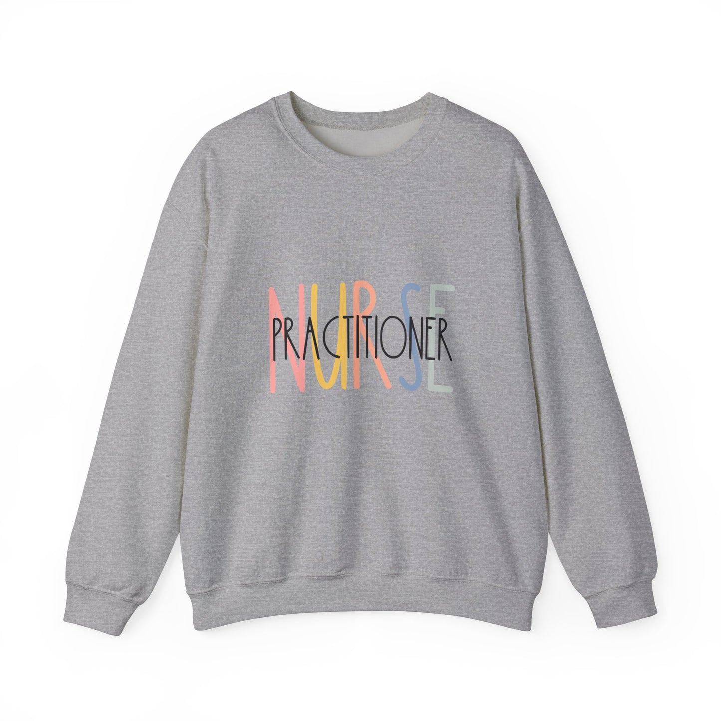 Nurse Practitioner Sweatshirt - Cozy Unisex Crewneck for Healthcare Heroes