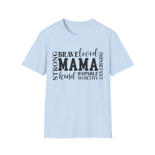 Mama Word Cloud T-Shirt — Strong Brave Loved Kind Capable Worthy