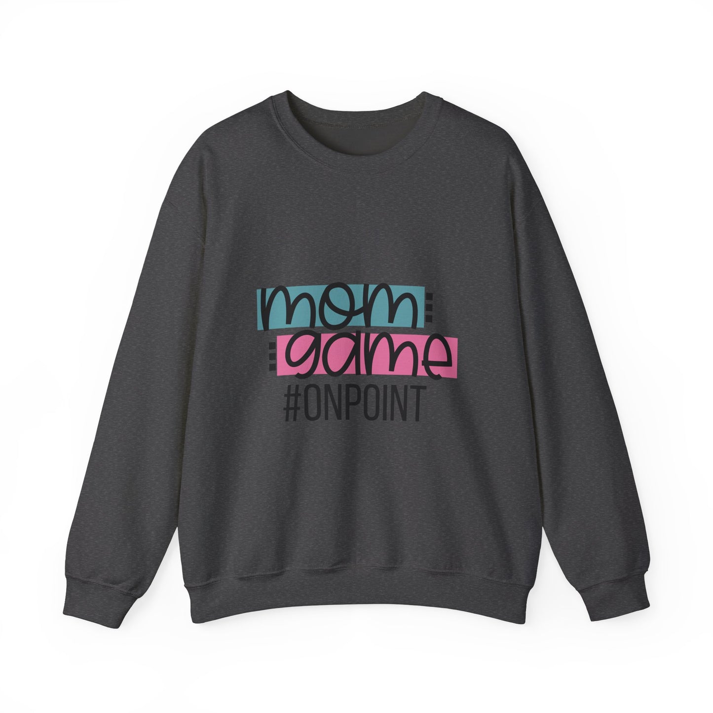 Mom Game On Point Crewneck Sweatshirt
