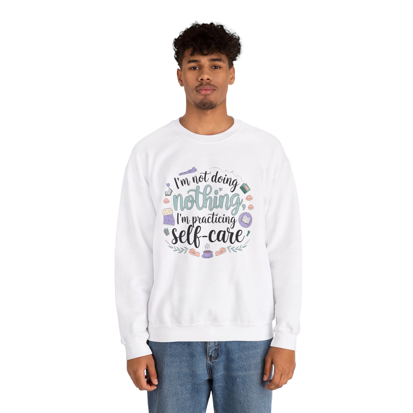 Self-Care Crewneck Sweatshirt – Practice Mindfulness in Comfort