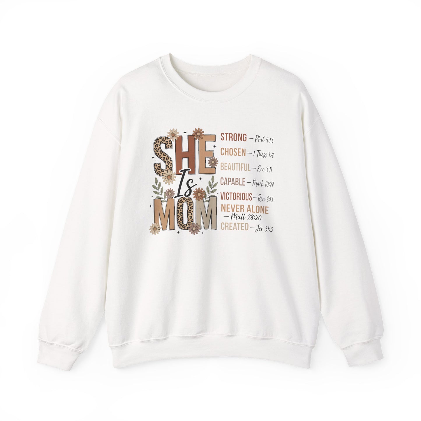 She Is Mom Inspirational Sweatshirt — Floral Faith-Based Mother's Day Gift