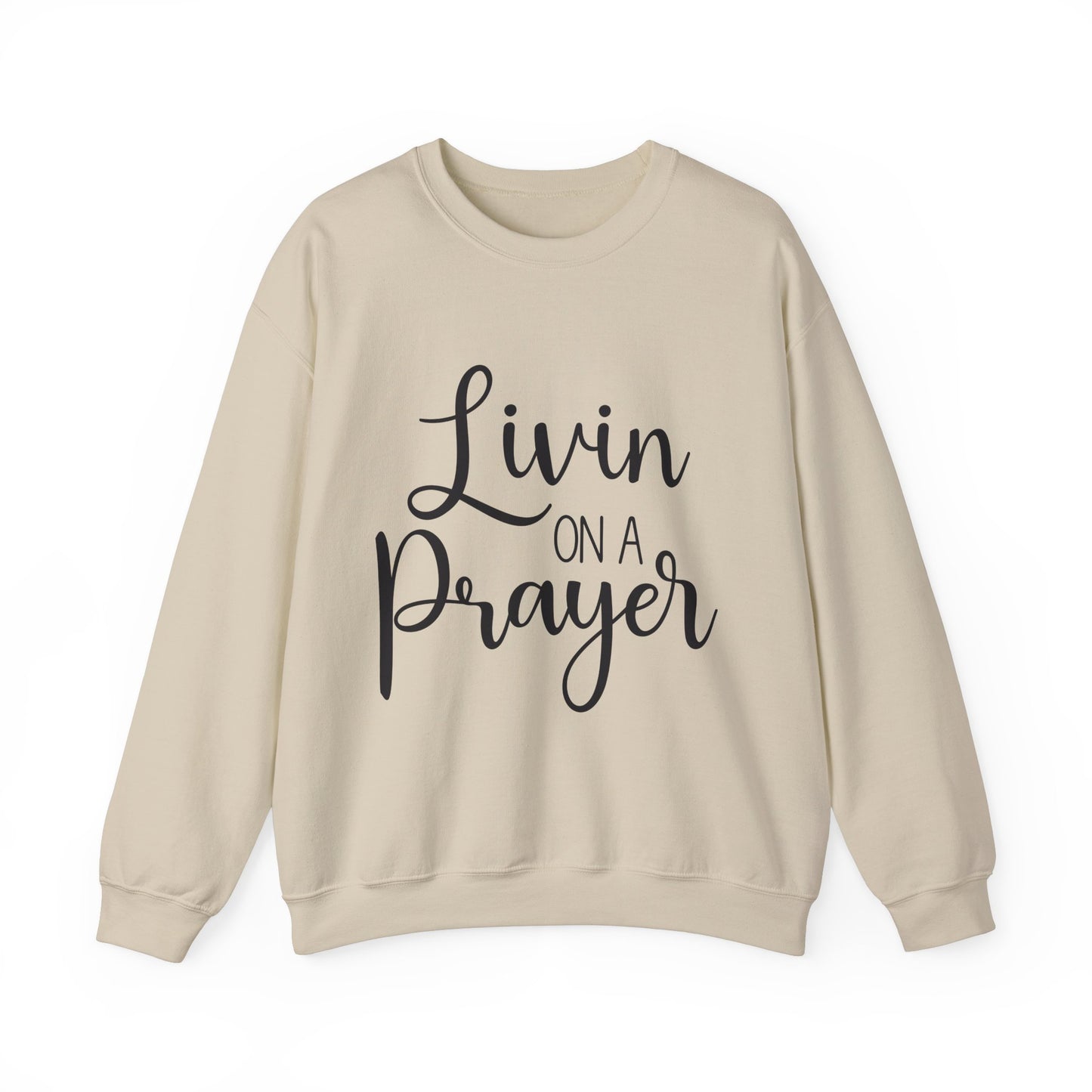Livin' on a Prayer Crewneck Sweatshirt - Unisex Heavy Blend™