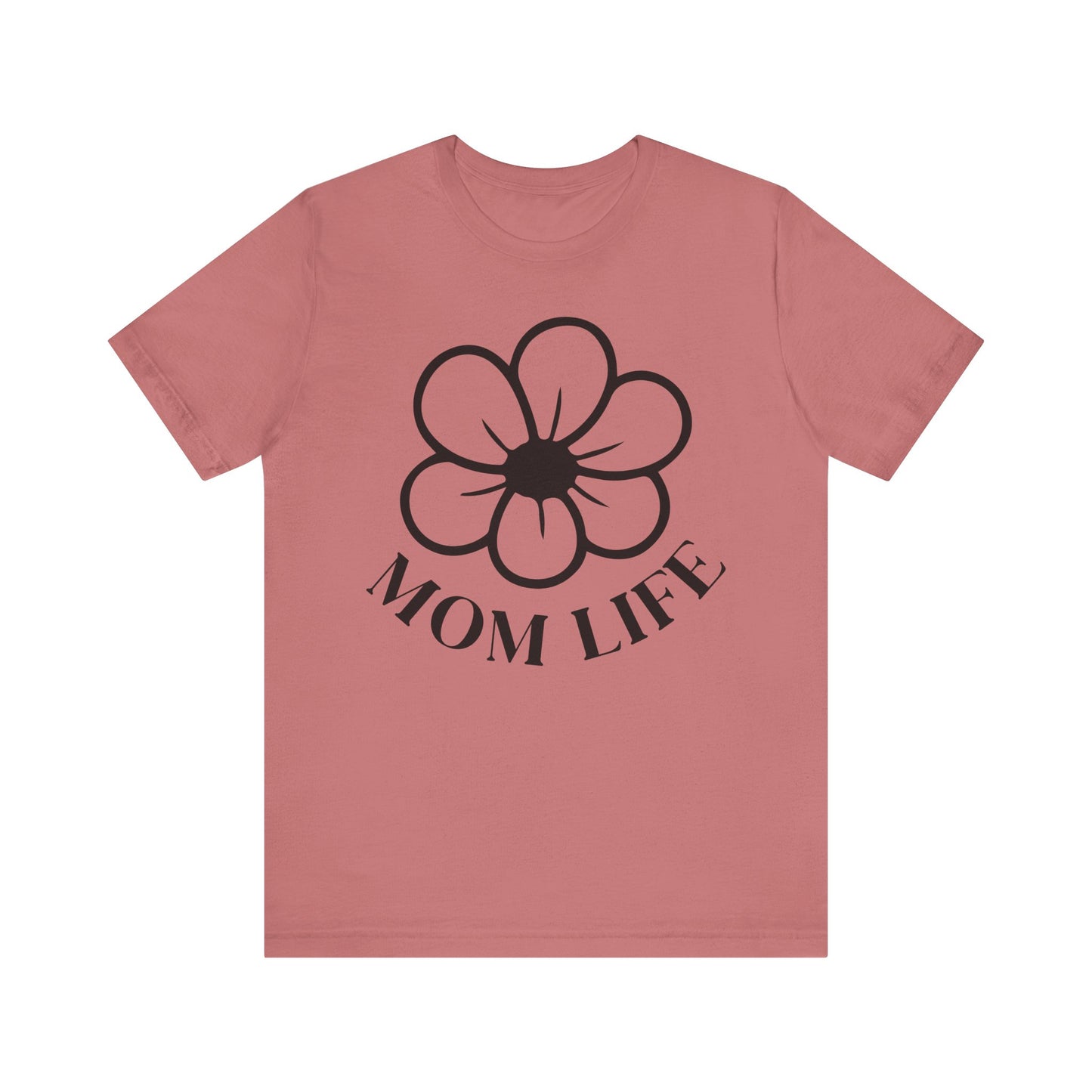 Mom Life Short Sleeve Tee - Perfect for Mothers!