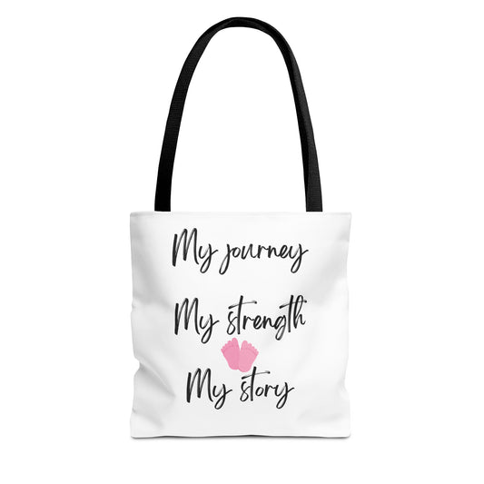 Inspirational Tote Bag - 'My Journey, My Strength, My Story'