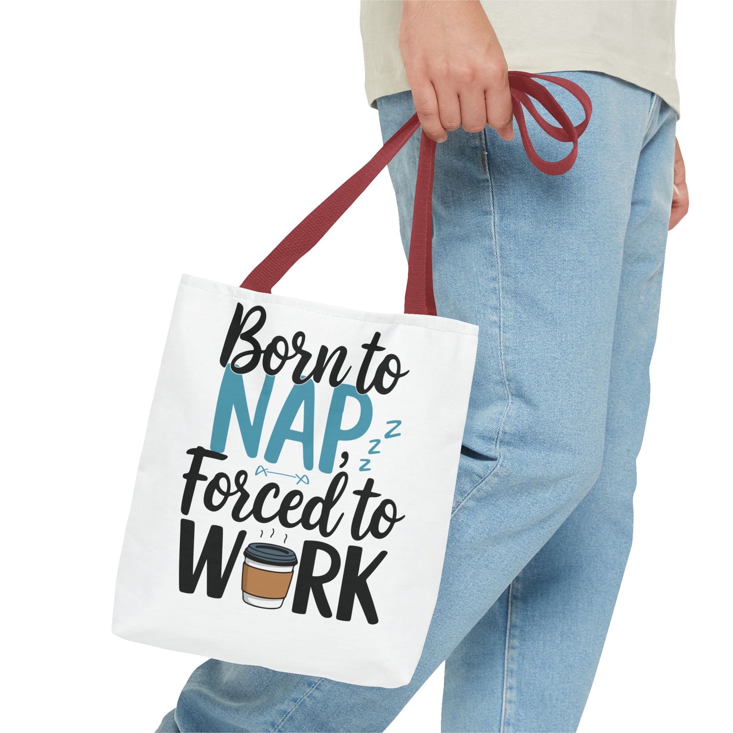 Born to Nap Forced to Work Tote Bag - Fun and Functional Gift for Coffee Lovers